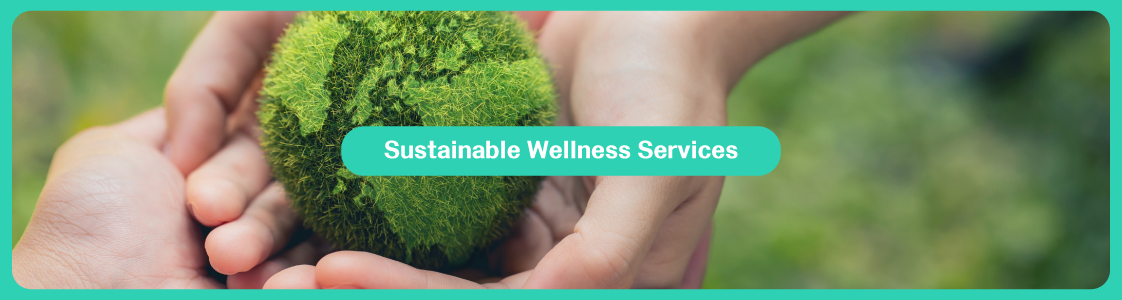 Sustainable Wellness Services